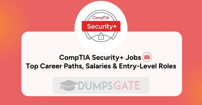 CompTIA Security+ Jobs 2026: Top Career Paths, Salaries & Entry-Level Roles