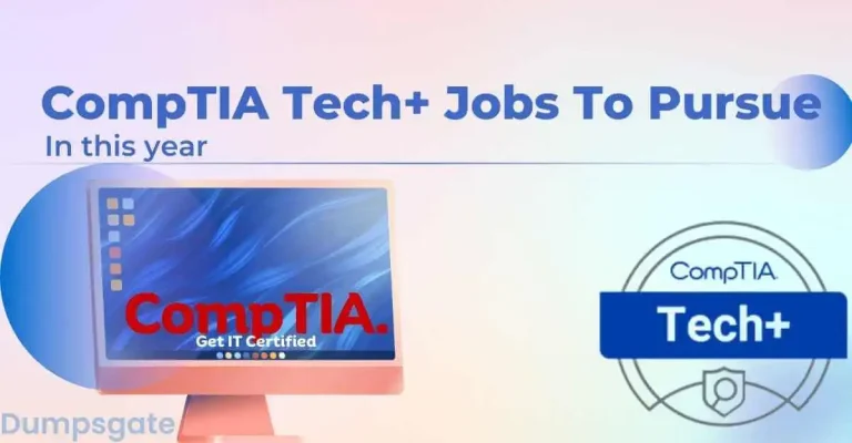 CompTIA Tech+ Jobs To Pursue In 2026