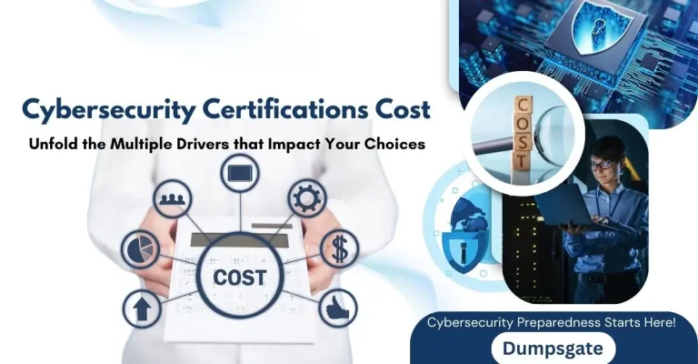Get a Deeper Analysis Of Cybersecurity Certifications Cost In 2026