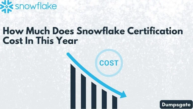How Much Does Snowflake Certification Cost In 2026