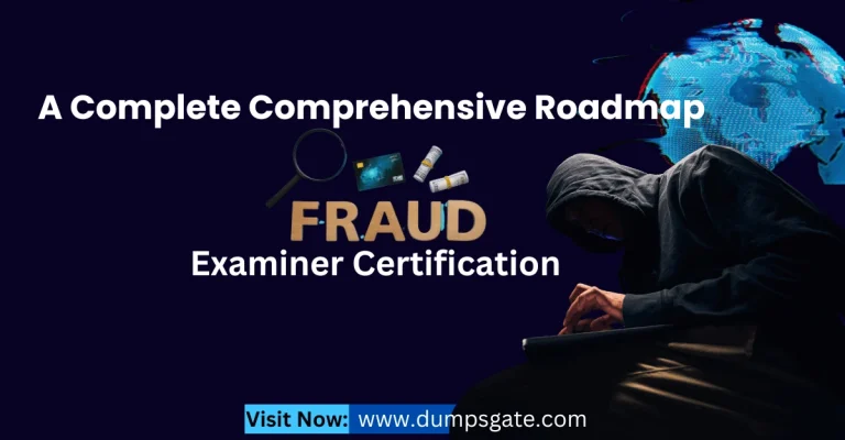 A Complete Comprehensive Roadmap to Fraud Examiner Certification In 2026