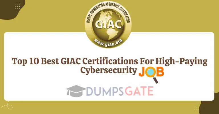 Top 10 Best GIAC Certifications For High-Paying Cybersecurity Jobs