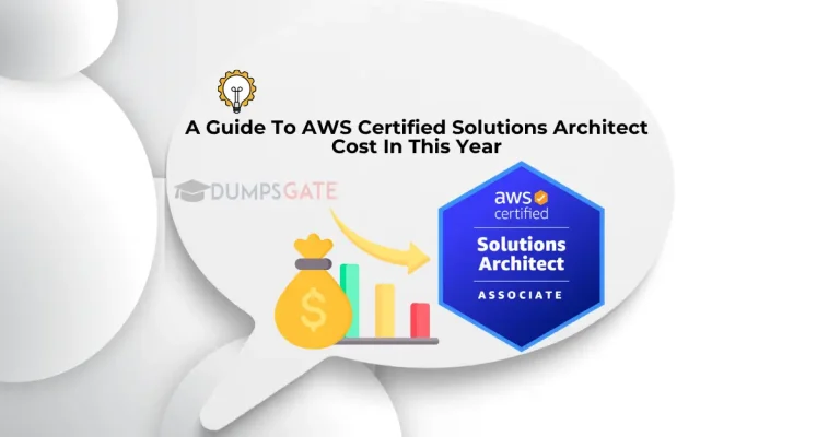 A Guide To AWS Certified Solutions Architect Cost In 2026