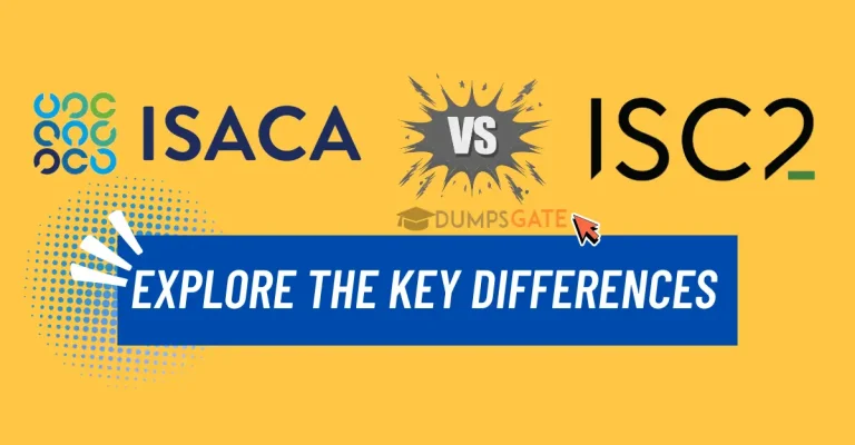ISC2 vs ISACA | Explore the Key Differences