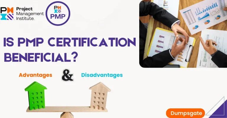 Is PMP Certification Beneficial? Advantages and Disadvantages in 2026