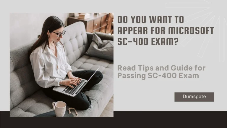 Do You Want to Appear for Microsoft SC-400 Exam? Read this Guide First for SC-400 Exam-2026