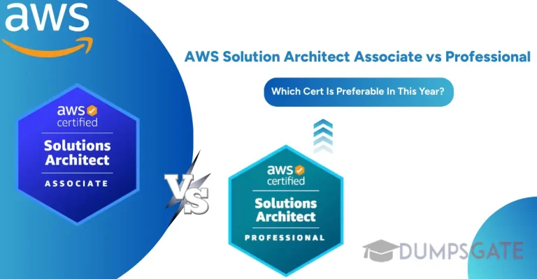 AWS Solution Architect Associate vs Professional: Which Cert Is Preferable In 2026?