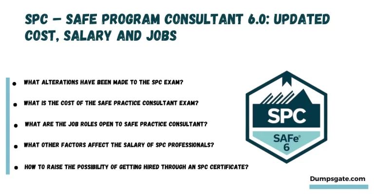 SPC – SAFe Program Consultant 6.0: Updated Cost, Salary and Jobs